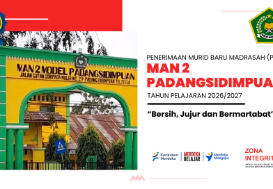 SEGERA DIBUKA! Penerimaan Murid Baru Madrasah (PMBM) MAN 2 Padangsidimpuan TP. 2026/2027, JANGAN SAMPAI TERLEWATKAN!